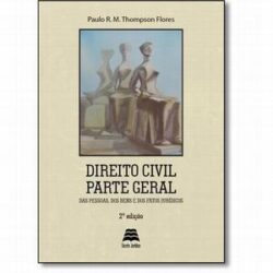 DIREITO CIVIL PARTE GERAL DAS PESSOAS - FLORES - GAZETA JUR