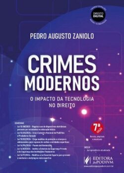 CRIMES MODERNOS - IMPACTO DA TECNOLOGIA NO DIREITO