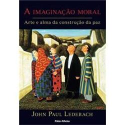 IMAGINACAO MORAL,A