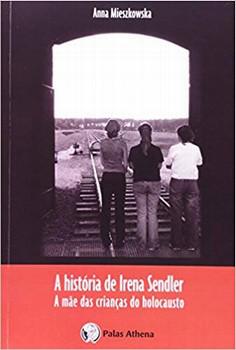 HISTORIA DE IRENA SENDLER,A-A MAE DAS CRIANCAS DO HOLOCAUSTO