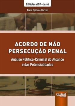 ACORDO DE NAO PERSECUCAO PENAL