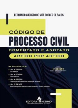 CODIGO DE PROCESSO CIVIL COMENTADO E ANOTADO