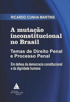 MUTACAO INCONSTITUCIONAL NO BRASIL