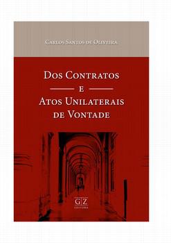 CONTRATOS E ATOS UNILATERAIS DE VONTADE,DOS