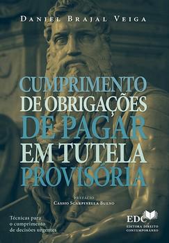 CUMPRIMENTO DE OBRIGACOES DE PAGAR EM TUTELA PROVISORIA