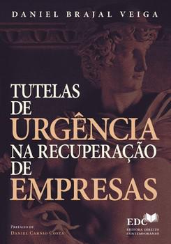 TUTELAS DE URGENCIA NA RECUPERACAO DE EMPRESAS