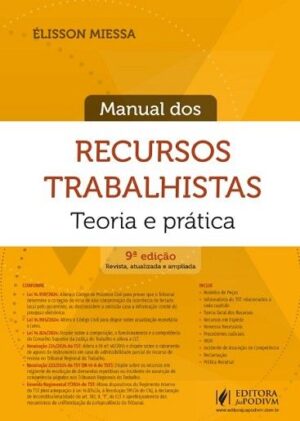 MANUAL DOS RECURSOS TRABALHISTAS - TEORIA E PRATICA