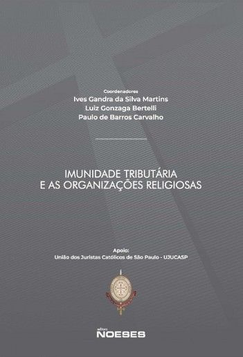 IMUNIDADE TRIBUTARIA E AS ORGANIZACOES RELIGIOSAS