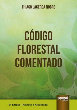 NOVO CODIGO FLORESTAL COMENTADO