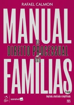 MANUAL DE DIREITO PROCESSUAL DAS FAMILIAS
