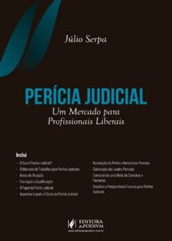 PERICIA JUDICIAL - UM MERCADO PARA PROFISSIONAIS LIBERAIS