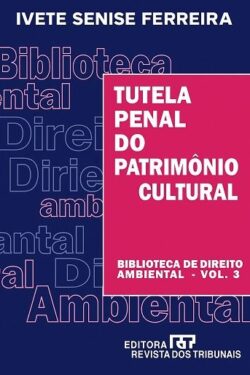 TUTELA PENAL DO PATRIMONIO CULTURAL