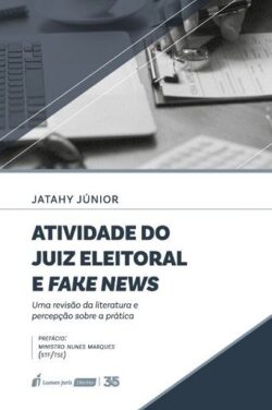 ATIVIDADE DO JUIZ ELEITORAL E FAKE NEWS