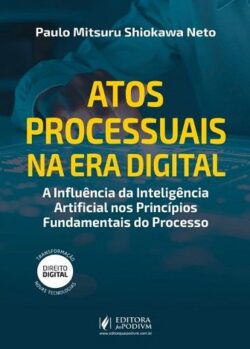 ATOS PROCESSUAIS NA ERA DIGITAL