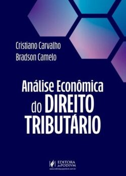 ANALISE ECONOMICA DO DIREITO TRIBUTARIO