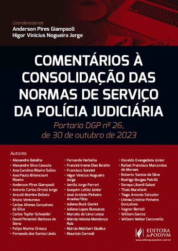 COMENTARIOS A CONSOLIDACAO DAS NORMAS DE SERVICO DA POLICIA JUDICIARIA