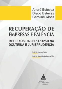 RECUPERACAO DE EMPRESAS E FALENCIA - REFLEXOS DA LEI 14.112/20 NA DOUTRINA E JURISPRUDENCIA