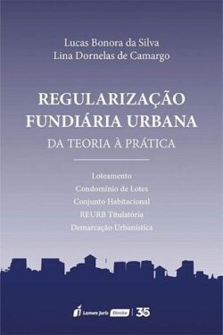 REGULARIZACAO FUNDIARIA URBANA-DA TEORIA A PRATICA