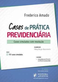 CASES DE PRATICA PREVIDENCIARIA