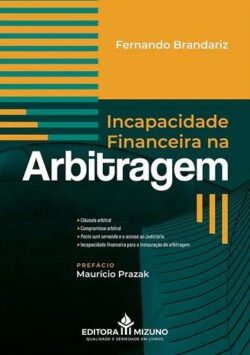 INCAPACIDADE FINANCEIRA NA ARBITRAGEM