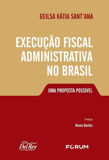 EXECUCAO FISCAL ADMINISTRATIVA NO BRASIL