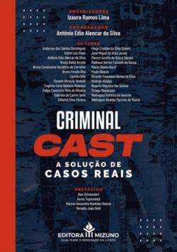 CRIMINAL CAST, A SOLUCAO DE CASOS REAIS