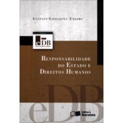 RESPONSABILIDADE DO ESTADO E DIREITOS HUMANOS