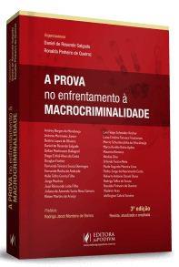 PROVA NO ENFRENTAMENTO A MACROCRIMINALIDADE,A