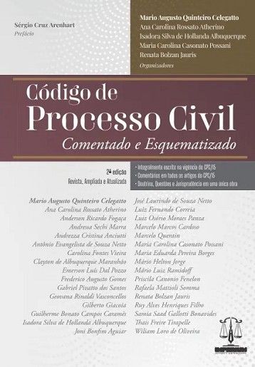 CODIGO DE PROCESSO CIVIL - COMENTADO E ESQUEMATIZADO