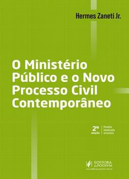 MINISTERIO PUBLICO E O NOVO PROCESSO CIVIL