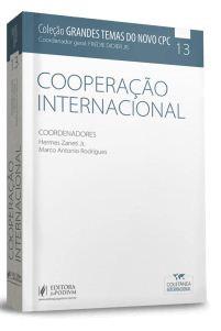 COLECAO GRANDES TEMAS DO NOVO CPC - V.13 - COOPERACAO INTERNACIONAL