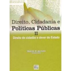 DIREITO CIDADANIA E POLITICAS PUBLICAS VOL.II