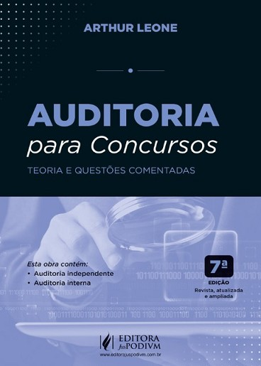 AUDITORIA PARA CONCURSOS - TEORIA E QUESTOES COMENTADAS