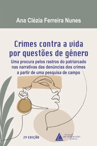 CRIMES CONTRA A VIDA POR QUESTOES DE GENERO