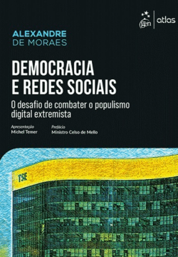 DEMOCRACIA E REDES SOCIAIS - DESAFIO DE COMBATER O POPULISMO DIGITAL EXTREMISTA