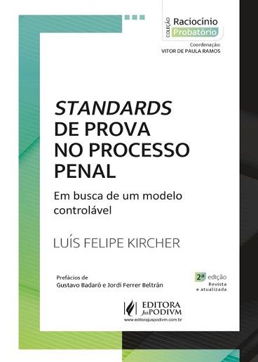 STANDARDS DE PROVA NO PROCESSO PENAL