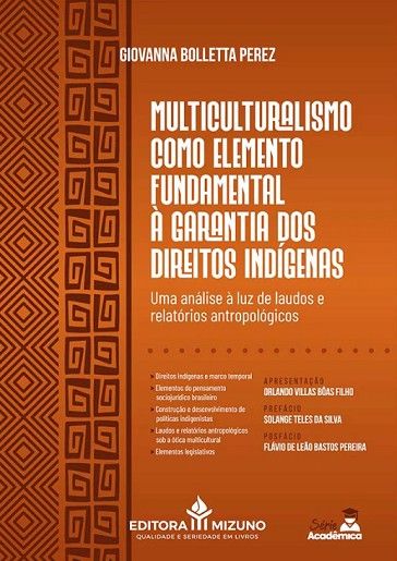 MULTICULTURALISMO COMO ELEMENTO FUNDAMENTAL A GARANTIA DOS DIREITOS INDIGENAS