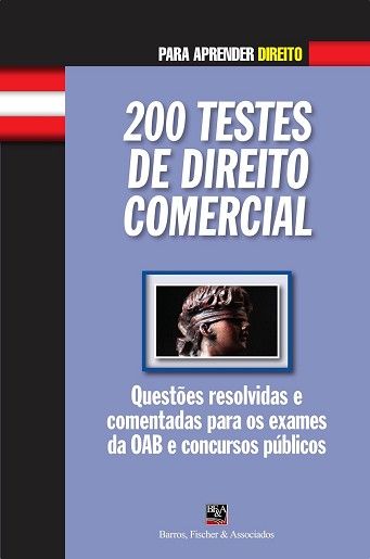 200 TESTES DE DIREITO COMERCIAL