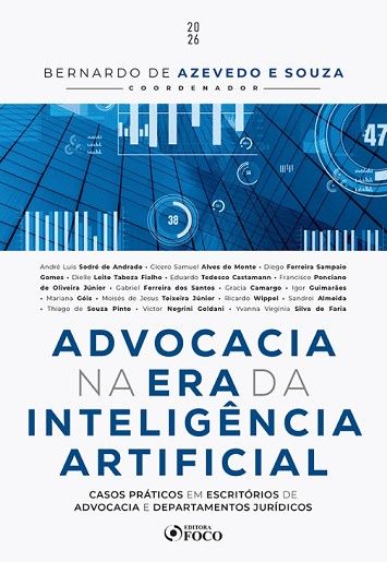 ADVOCACIA NA ERA DA INTELIGENCIA ARTIFICIAL – Livraria Casa do Advogado