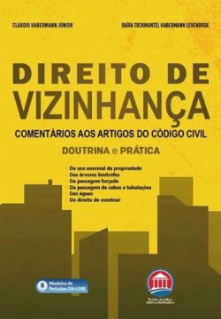 DIREITO DE VIZINHANCA - DOUTRINA E PRATICA