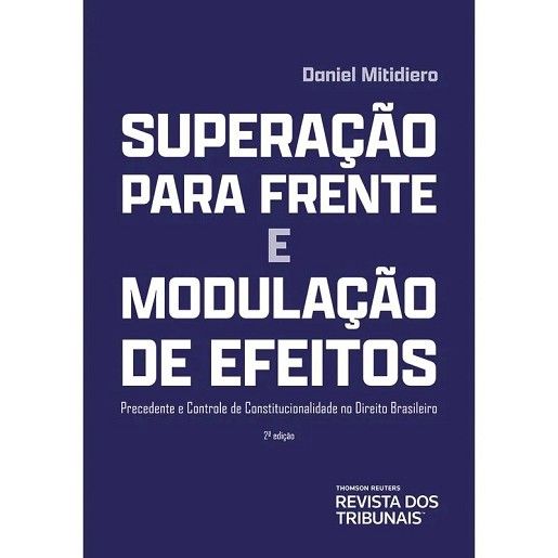 SUPERACAO PARA FRENTE E MODULACAO DE EFEITOS