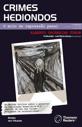 CRIMES HEDIONDOS - O MITO DA REPRESSAO PENAL
