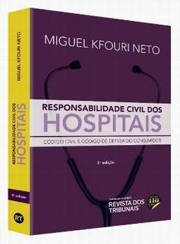 RESPONSABILIDADE CIVIL DOS HOSPITAIS