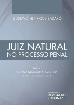 JUIZ NATURAL NO PROCESSO PENAL