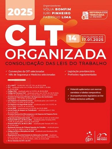 CLT ORGANIZADA - CONSOLIDACAO DAS LEIS DO TRABALHO