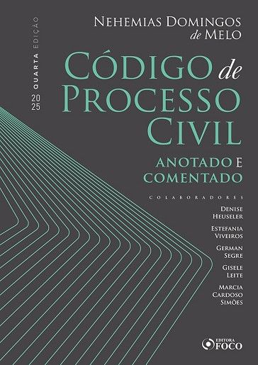 CODIGO DE PROCESSO CIVIL - ANOTADO E COMENTADO