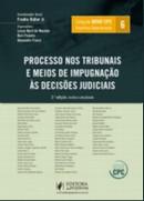 NOVO CPC-DOUTRINA SELECIONADA V.6-PROCESSO NOS TRIBUNAIS E MEIOS DE IMPUGNAÇÃO ...