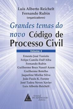 GRANDES TEMAS DO NOVO CODIGO DE PROCESSO CIVIL VOL.02