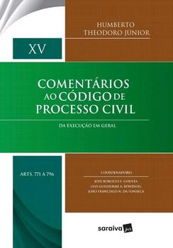COMENTARIOS AO CODIGO DE PROCESSO CIVIL - VOLUME XV