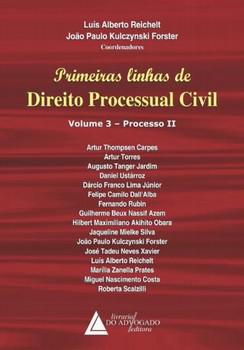 PRIMEIRAS LINHAS DE DIREITO PROCESSUAL CIVIL VOL.3